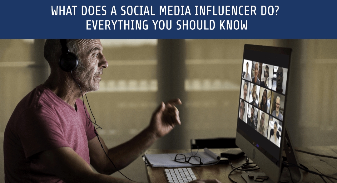 what does a social media influencer do...